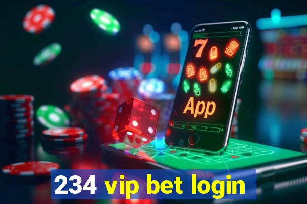 234 vip bet login